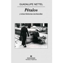 PETALOS Y OTRAS HISTORIAS INCOMODAS - NETTEL, G.