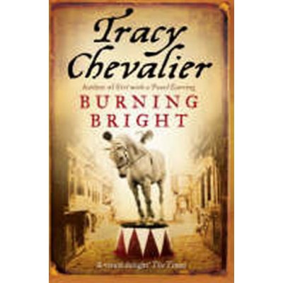 Burning Bright Tracy Chevalier