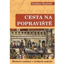 Kniha Cesta na popraviště 1. Historie exekucí v českých zemích Vladimír Šindelář