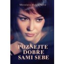 Poznejte dobře sami sebe - Miroslava Holoubková