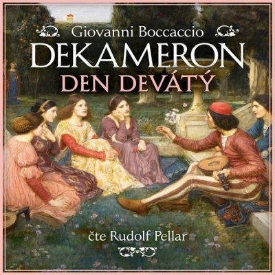 Dekameron: Den devátý - Boccaccio Giovanni – Hledejceny.cz