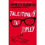 Talentovaný pan Ripley - Highsmithová Patricia – Zbozi.Blesk.cz