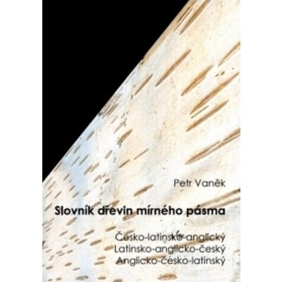Slovník dřevin mírného pásma – Hledejceny.cz