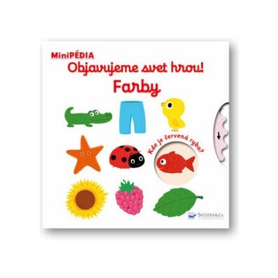 Objavujeme svet hrou! Farby - Nathalie Choux – Hledejceny.cz