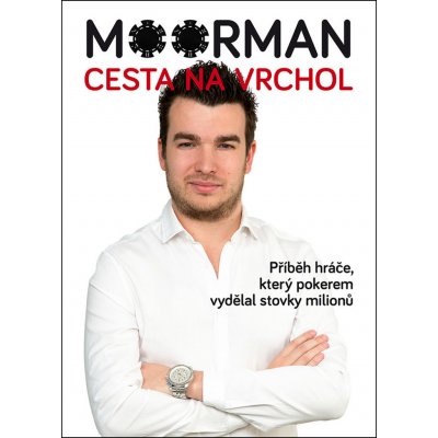 Moorman - Cesta na vrchol - Chris Moorman – Hledejceny.cz