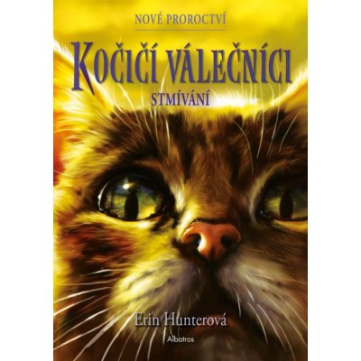 Kočičí válečníci - Nové proroctví: Stmívání - Erin Hunter, Owen Richardson ilustrátor – Hledejceny.cz