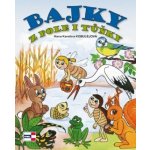 Kobulejová Hana Karolina: Bajky z pole i tůňky Kniha – Hledejceny.cz