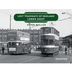 Lost Tramways of England: Leeds East – Hledejceny.cz