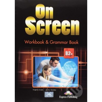 On Screen B2+ - Worbook and Grammar with Digibook App. + ieBook Black edition