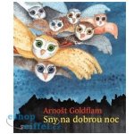 Sny na dobrou noc - Arnošt Goldflam – Hledejceny.cz