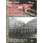 Československá armáda v čase Sametové revoluce - Prokop Tomek – Hledejceny.cz