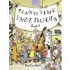 Kniha Piano Time Jazz Duets Book 1