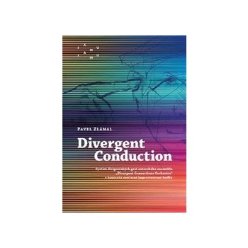 Divergent Conduction - Systém dirigentských gest autorského ansámblu „Divergent Connections Orchestra - Pavel Zlámal