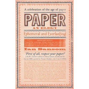 Paper: An Elegy