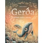 Gerda: Příběh moře a odvahy - Adrián Macho – Hledejceny.cz