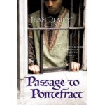 The Passage to Pontefract - J. Plaidy – Hledejceny.cz