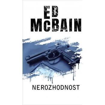 Nerozhodnost - Ed McBain