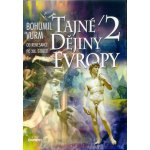 Tajné dějiny Evropy 2 – Sleviste.cz