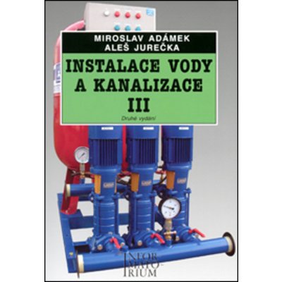 Instalace vody a kanalizace III