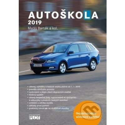 Autoškola 2019 - Matěj Barták a kolektiv CZ – Hledejceny.cz