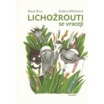 Lichožrouti se vracejí - Pavel Šrut, Galina Miklínová – Zboží Mobilmania