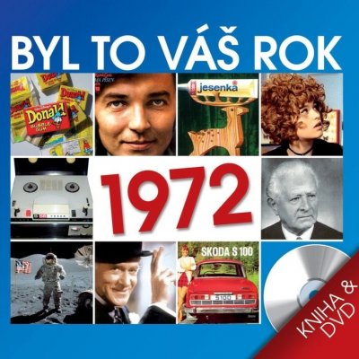 Byl to váš rok 1972+kniha – DVD od 238 Kč - Heureka.cz