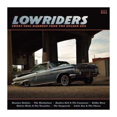Various Artists - Lowriders-sweet Soul Harmony From The Golden Era LP – Zbozi.Blesk.cz