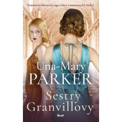 Sestry Granvillovy - Una-Mary Parker