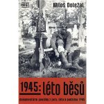 1945: Léto běsů – Hledejceny.cz