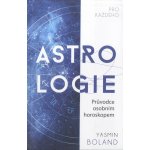 Astrologie pro každého - Boland Yasmin – Sleviste.cz