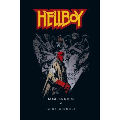 Hellboy Kompendium 2 Mignola MikePevná vazba – Hledejceny.cz