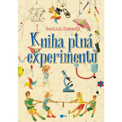 Kniha plná experimentů - Zanoncelliová Anastasia – Zboží Mobilmania