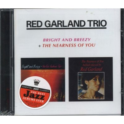 Garland Red -Trio - Bright & Breezy Nearness Of You CD – Hledejceny.cz