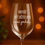 Ahome na víno Protože být učitelkou není prdel 450 ml – Zboží Dáma