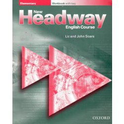 New Headway Elementary Workbook with key - English Course - John Soars, Liz Soars