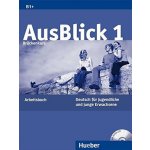 AusBlick 1 - Brückenkurs - pracovní sešit s audio CD k 1. dílu B1 – Sleviste.cz