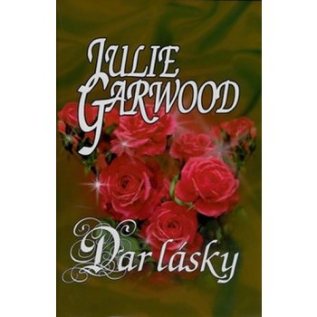 Dar lásky Julie Garwood