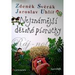 Nejznámější dětské písničky Zdeněk Svěrák & Jaroslav Uhlíř zpěv / akordy – Zboží Dáma