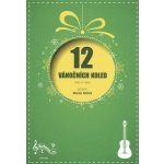 12 vánočních koled pro kytaru + Audio Online – Sleviste.cz