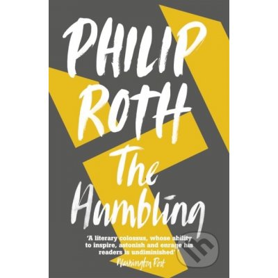 The Humbling - Philip Roth – Hledejceny.cz