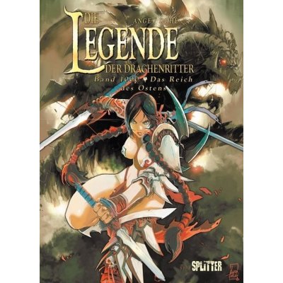 Die Legende der Drachenritter 1000. Das Reich des Ostens Ange – Sleviste.cz