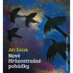 Nové hrůzostrašné pohádky - Jiří Žáček – Hledejceny.cz