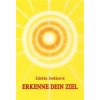 Kniha Erkenne dein Ziel - Zdeňka Jordánová