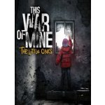 This War of Mine: The Little Ones – Hledejceny.cz