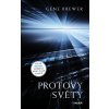 Elektronická kniha Brewer Gene - Protovy světy