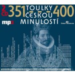 Toulky českou minulostí 351-400 - Josef Veselý, Igor Bareš, Iva Valešová – Hledejceny.cz