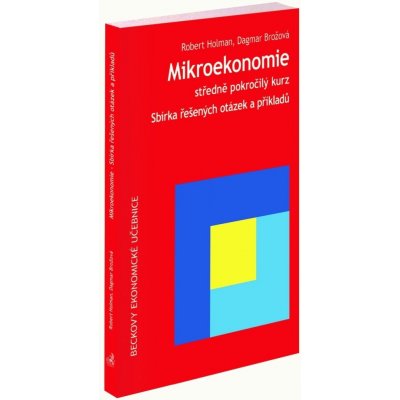 Mikroekonomie Sbírka řešených otázek a příklad