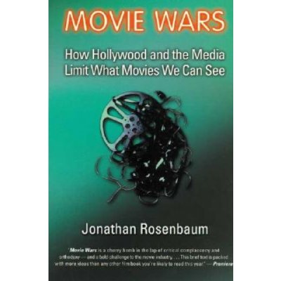 Movie Wars: How Hollywood and the Media Limit What Movies We Can See – Hledejceny.cz
