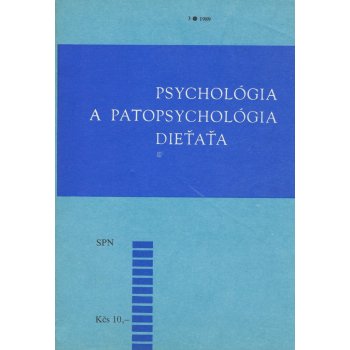Psychológia a patopsychológia dieťaťa 3/1989