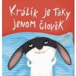 Králík je taky jenom člověk - Komára – Hledejceny.cz